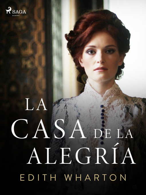 Title details for La casa de la alegría by Edith Wharton - Available